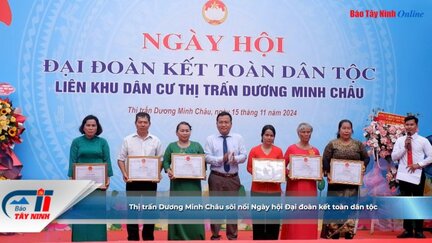 Thị trấn Dương Minh Châu sôi nổi Ngày hội Đại đoàn kết toàn dân tộc