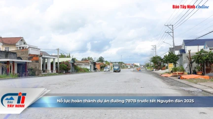 Nỗ lực hoàn thành dự án đường 787B trước tết Nguyên đán 2025