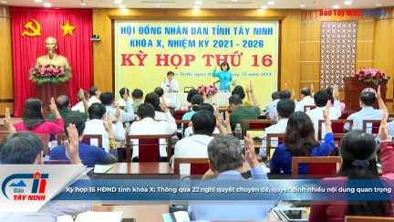 Kỳ họp 16 HĐND tỉnh khóa X: Thông qua 22 nghị quyết chuyên đề, quyết định nhiều nội dung quan trọng