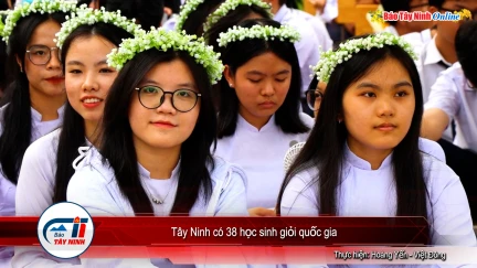 Tây Ninh có 38 học sinh giỏi quốc gia