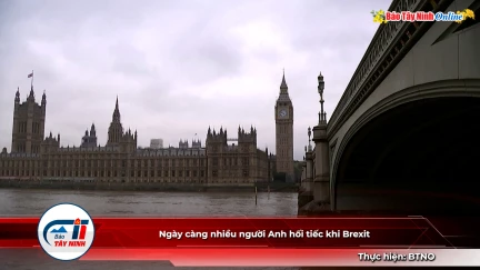 Ngày càng nhiều người Anh hối tiếc khi Brexit