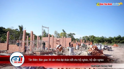 Tân Biên: Bàn giao 36 căn nhà đại đoàn kết cho hộ nghèo, hộ cận nghèo