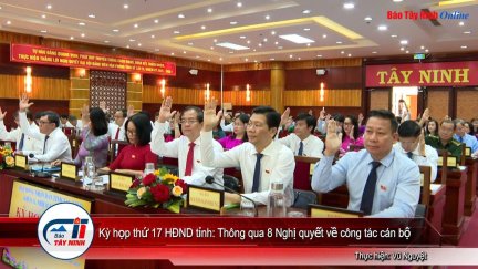 Kỳ họp thứ 17 HĐND tỉnh: Thông qua 8 Nghị quyết về công tác cán bộ