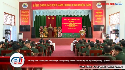 Trưởng Ban Tuyên giáo và Dân vận Trung ương: Thăm, chúc mừng Bộ đội Biên phòng Tây Ninh