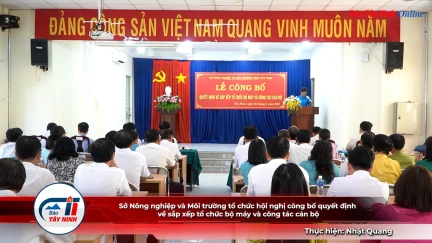 Sở Nông nghiệp và Môi trường tổ chức hội nghị công bố quyết định về sắp xếp tổ chức bộ máy và công tác cán bộ