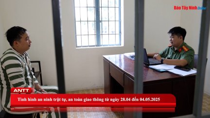Tình hình an ninh trật tự, an toàn giao thông từ ngày 28.04 đến 04.05.2025