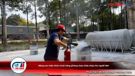 Nâng cao nhận thức và kỹ năng phòng cháy chữa cháy cho người dân