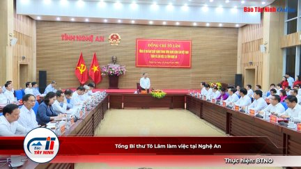 Tổng Bí thư Tô Lâm làm việc tại Nghệ An