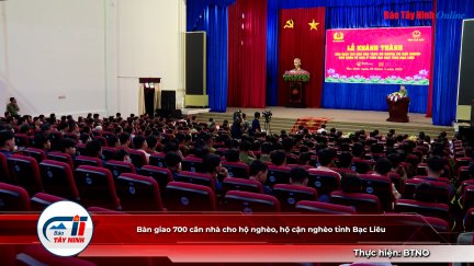 Bàn giao 700 căn nhà cho hộ nghèo, hộ cận nghèo tỉnh Bạc Liêu