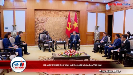 Đề nghị UNESCO hỗ trợ lan toả thêm giá trị văn hóa Việt Nam