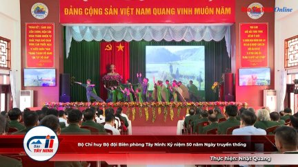 Bộ Chỉ huy Bộ đội Biên phòng Tây Ninh: Kỷ niệm 50 năm Ngày truyền thống