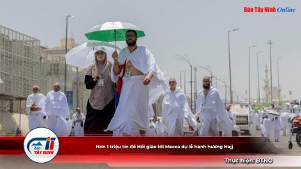 Hơn 1 triệu tín đồ Hồi giáo tới Mecca dự lễ hành hương Hajj