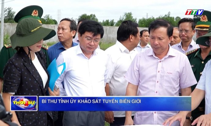 Bí thư Tỉnh uỷ khảo sát tuyến biên giới