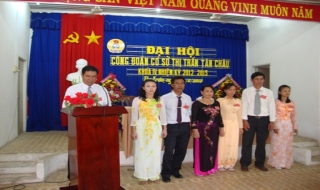 Công đoàn cơ sở Thị trấn Tân Châu: Tổ chức đại hội điểm