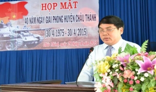 Châu Thành: Họp mặt kỷ niệm 40 năm ngày giải phóng huyện