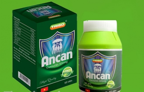 Xử phạt thực phẩm bảo vệ sức khỏe Ancan quảng cáo như thuốc