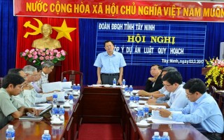 Đoàn đại biểu Quốc hội đơn vị tỉnh Tây Ninh lấy ý kiến đóng góp cho Dự án Luật Quy hoạch