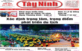 Điểm báo in Tây Ninh ngày 22.07.2017