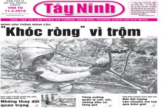 Điểm báo in Tây Ninh ngày 11.4.2018