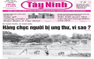 Điểm báo in Tây Ninh ngày 07.5.2018