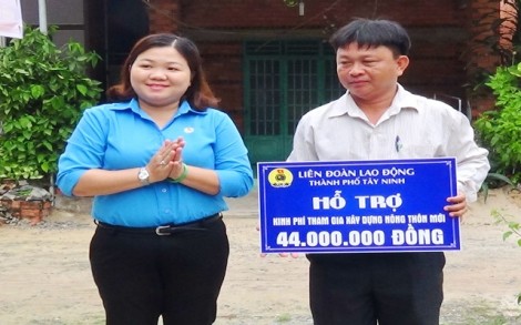 LĐLĐ thành phố Tây Ninh: Hỗ trợ kinh phí xây dựng công trình xã nông thôn