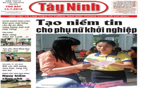 Điểm báo in Tây Ninh ngày 14.7.2018