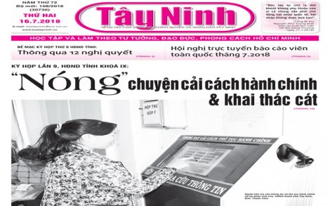 Điểm báo in Tây Ninh ngày 16.7.2018