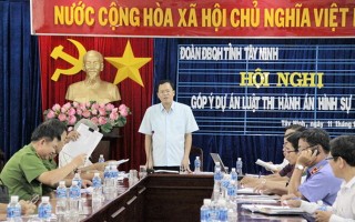 Tây Ninh: Góp ý dự án Luật Thi hành án hình sự (sửa đổi)