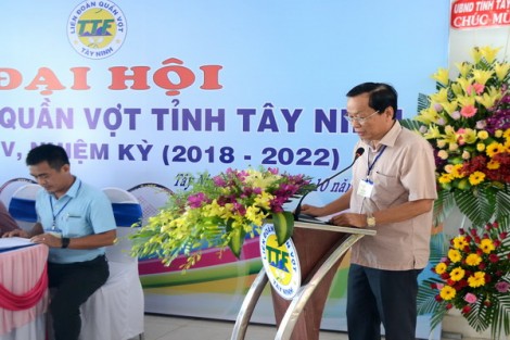 Đại hội Liên đoàn quần vợt tỉnh Tây Ninh lần thứ V, nhiệm kỳ 2018 – 2022