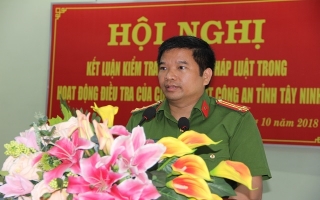 Bộ Công an kiểm tra chấp hành pháp luật trong hoạt động điều tra của Công an Tây Ninh