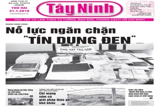 Điểm báo in Tây Ninh ngày 21.01.2019