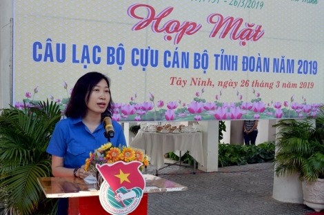 Họp mặt CLB Cựu cán bộ Tỉnh đoàn