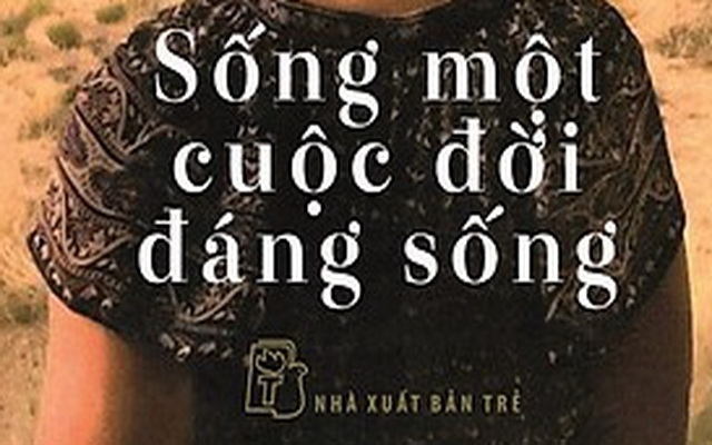 Sống một cuộc đời đáng sống