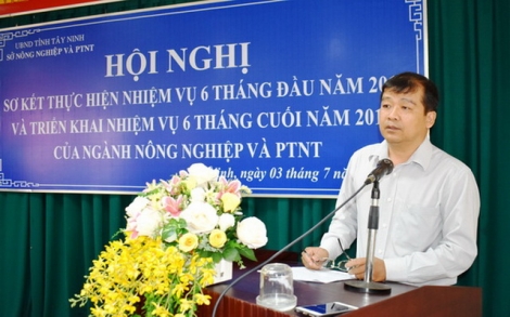 Ngành Nông nghiệp sơ kết công tác 6 tháng đầu năm