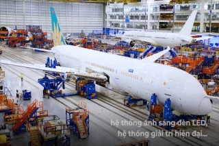 Clip cận cảnh quá trình lắp ráp "siêu máy bay" Boeing 787-10 của Vietnam Airlines