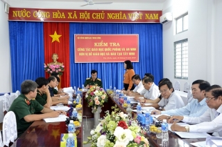 Hội đồng GDQP&AN Trung ương kiểm tra tại Tây Ninh