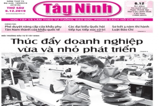 Điểm báo in Tây Ninh ngày 06.12.2019