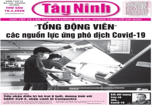 Điểm báo in Tây Ninh ngày 10.4.2020