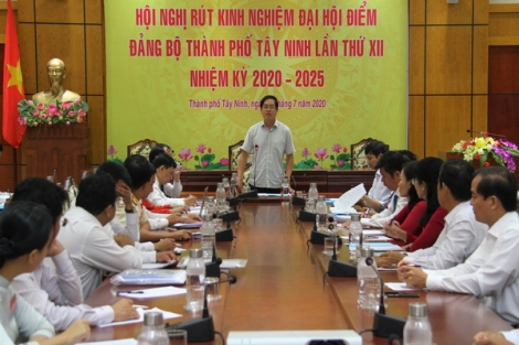 Hội nghị rút kinh nghiệm Đại hội điểm Đảng bộ thành phố Tây Ninh lần thứ XII, nhiệm kỳ 2020-2025