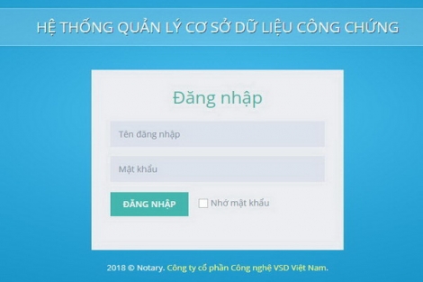 Từ 29.9: thực hiện Quy chế quản lý, khai thác và sử dụng phần mềm Cơ sở dữ liệu công chứng, chứng thực