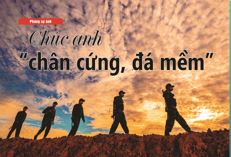 Chúc anh “chân cứng, đá mềm”