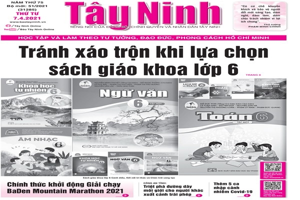 Điểm báo in Tây Ninh ngày 07.04.2021