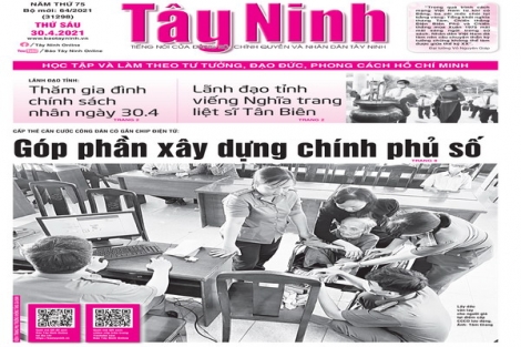 Điểm báo in Tây Ninh ngày 30.04.2021