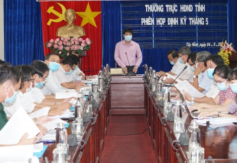 Thường trực HĐND tỉnh: Họp phiên định kỳ tháng 5. 2021