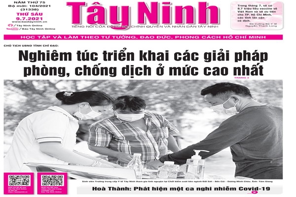 Điểm báo in Tây Ninh ngày 09.07.2021