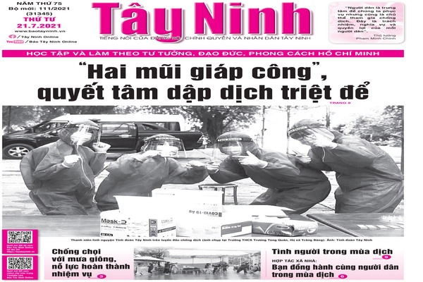 Điểm báo in Tây Ninh ngày 21.07.2021