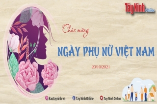 Chào mừng kỷ niệm 91 năm Ngày thành lập Hội Liên hiệp Phụ nữ Việt Nam (20-10-1930 - 20-10-2021)