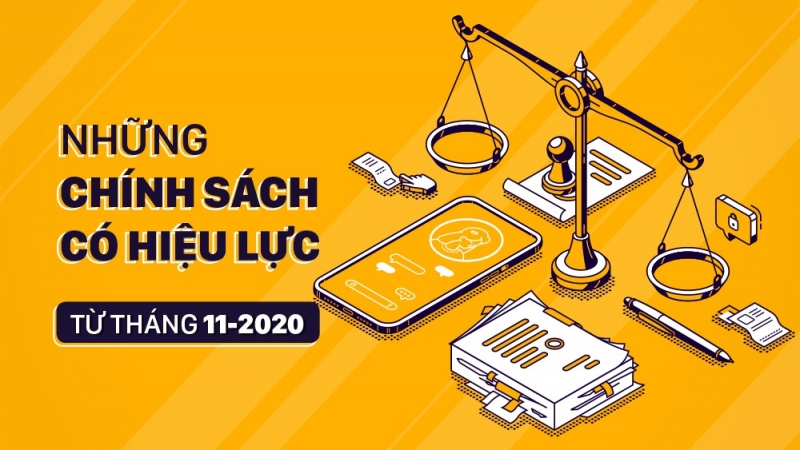 Các chính sách mới có hiệu lực từ tháng 11.2021