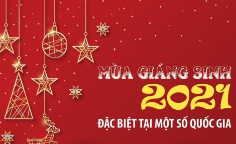 [Infographics] Mùa Giáng sinh 2021 đặc biệt tại một số quốc gia