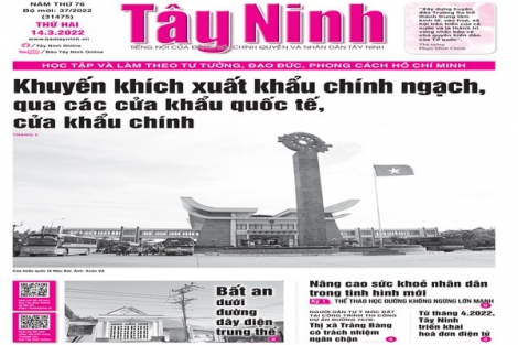 Điểm báo in Tây Ninh ngày 14.03.2022